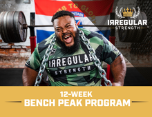 Load image into Gallery viewer, IRREGULAR STRENGTH&#39;S 12 Week Bench Peak Program
